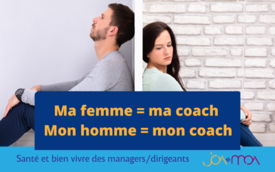 Ma femme = ma coach (Mon homme = mon coach!)